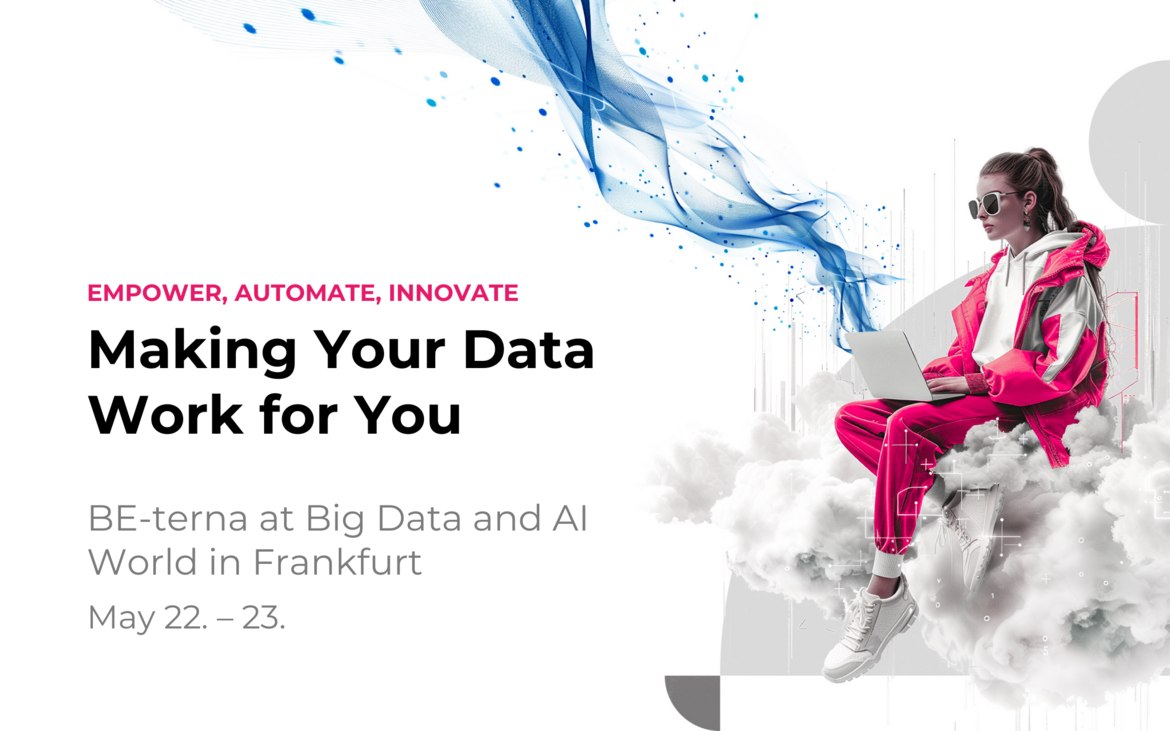 BE-terna präsentiert Automatisierungs- und Datenanalyse-Lösungen auf der Big Data & AI World in Frankfurt